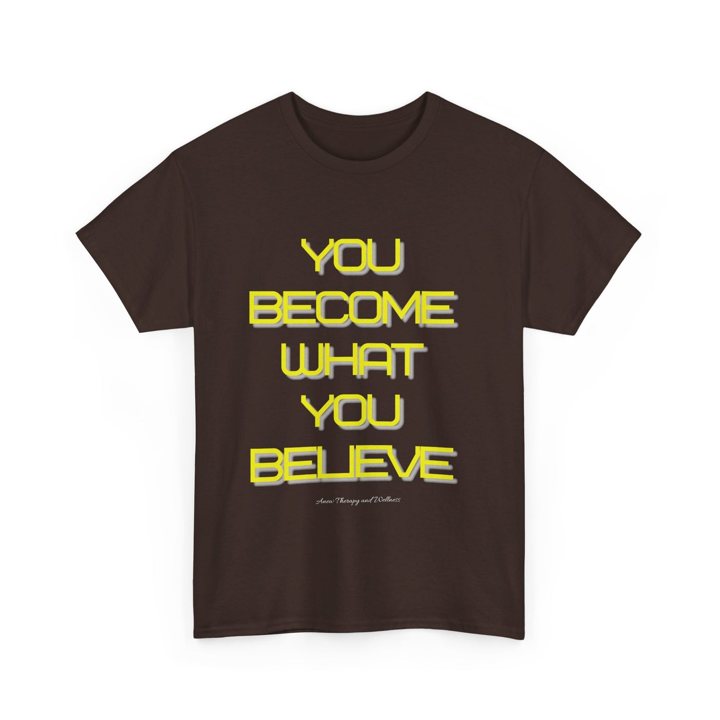 You Become What You Believe Unisex Heavy Cotton Tee