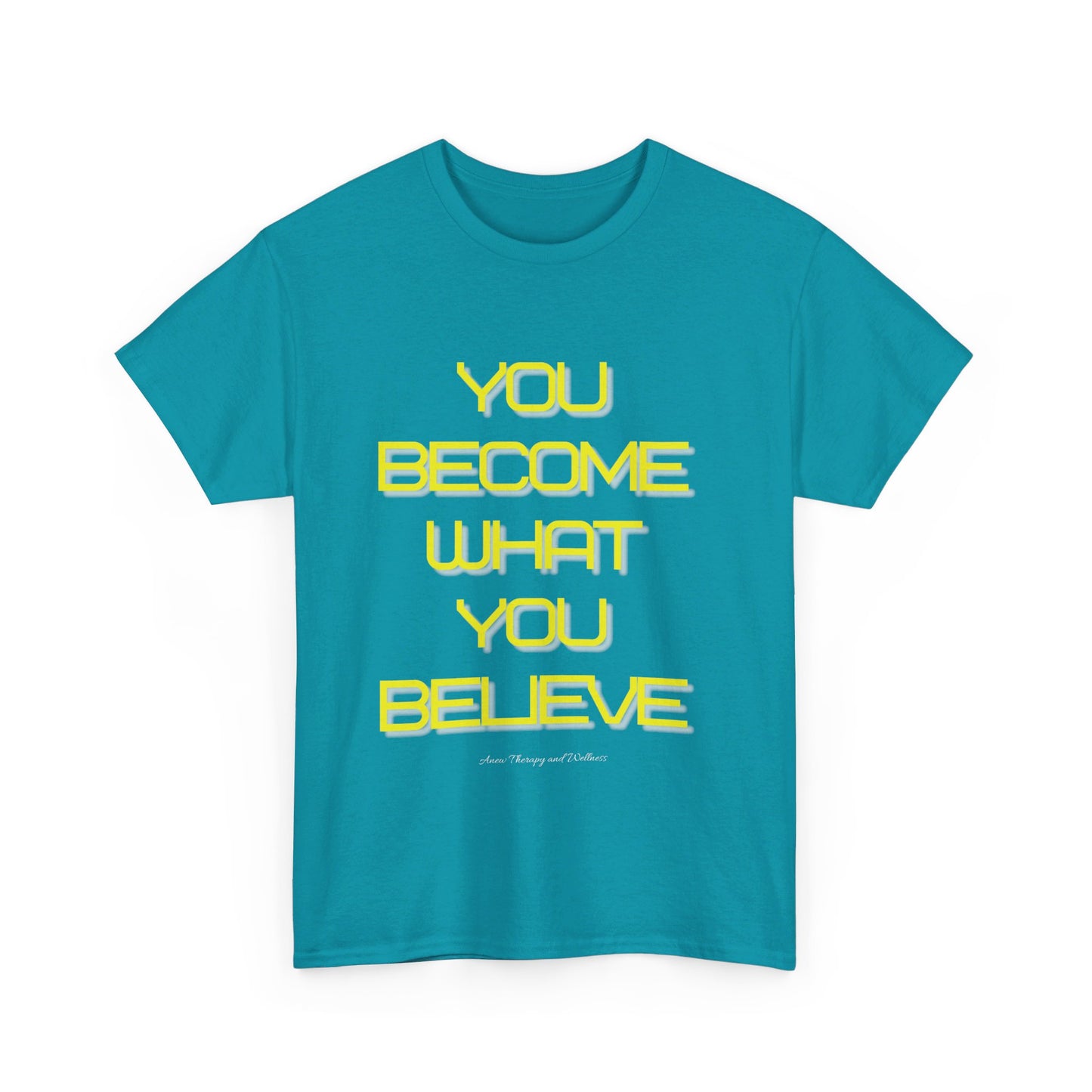 You Become What You Believe Unisex Heavy Cotton Tee