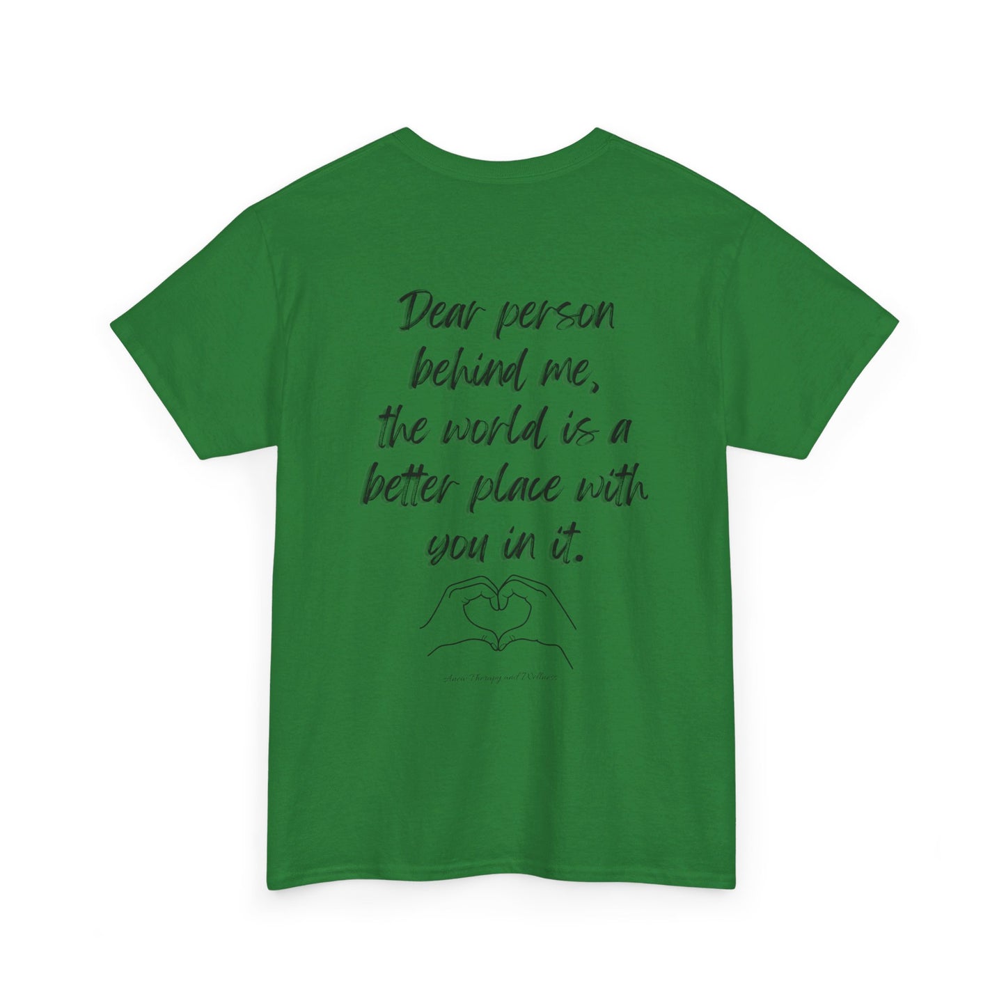 Dear Person Behind Me Unisex Heavy Cotton Tee