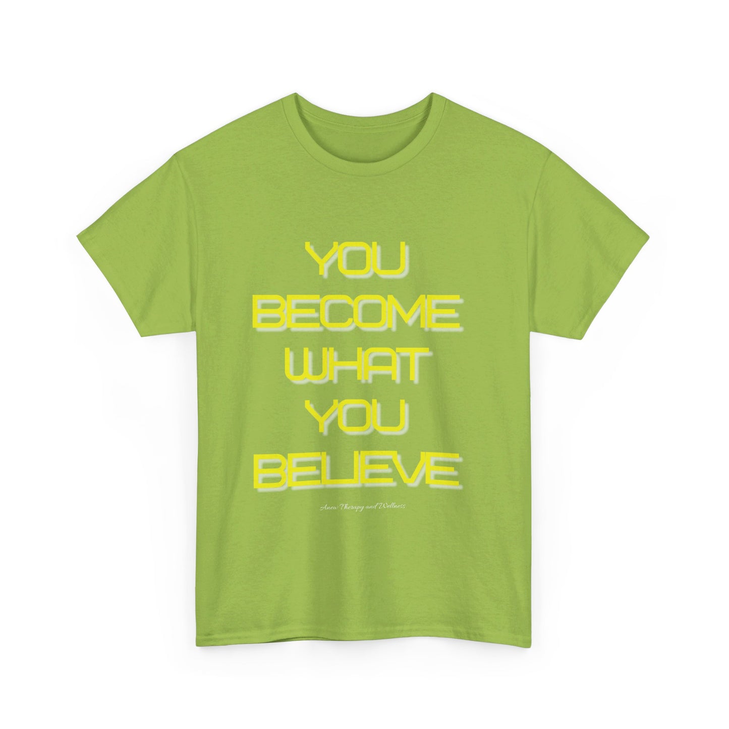 You Become What You Believe Unisex Heavy Cotton Tee