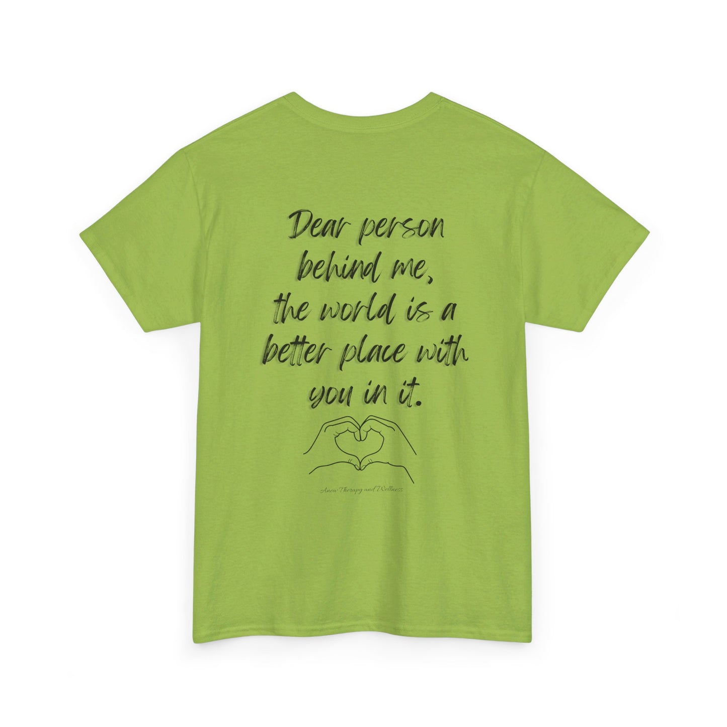 Dear Person Behind Me Unisex Heavy Cotton Tee