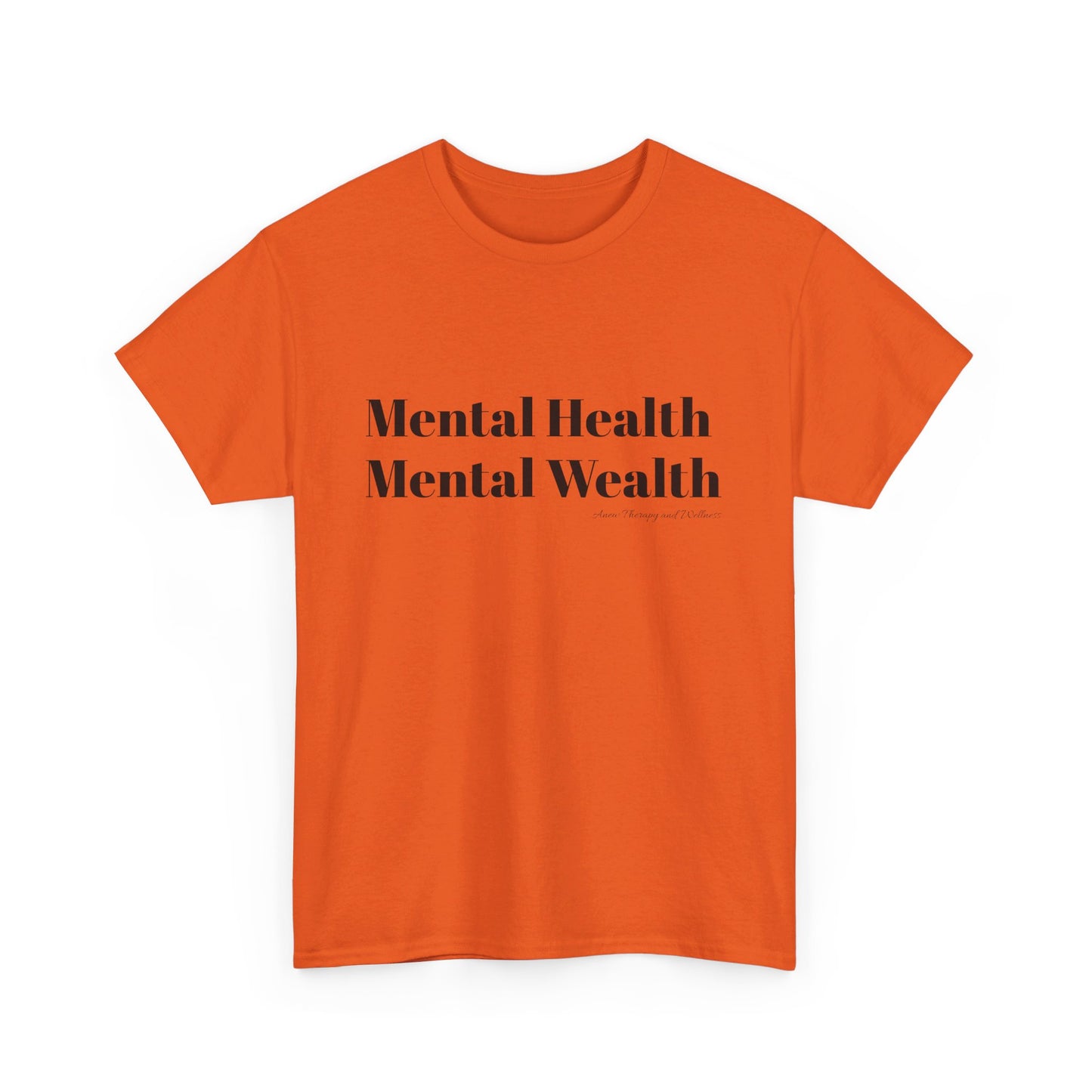 Mental Health, Mental Wealth Black Text Unisex Heavy Cotton Tee