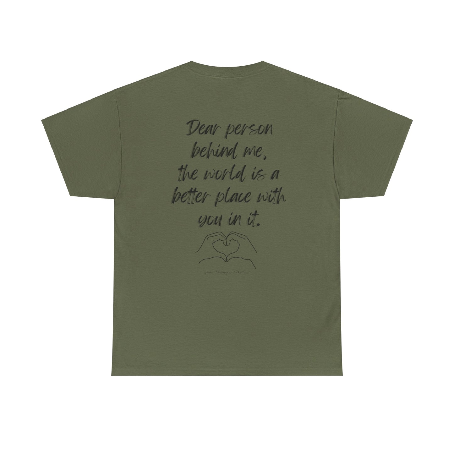 Dear Person Behind Me Unisex Heavy Cotton Tee