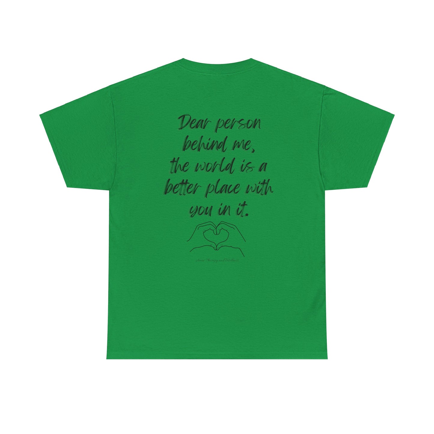 Dear Person Behind Me Unisex Heavy Cotton Tee