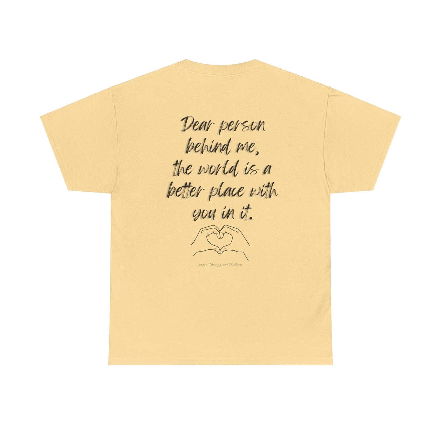 Dear Person Behind Me Unisex Heavy Cotton Tee