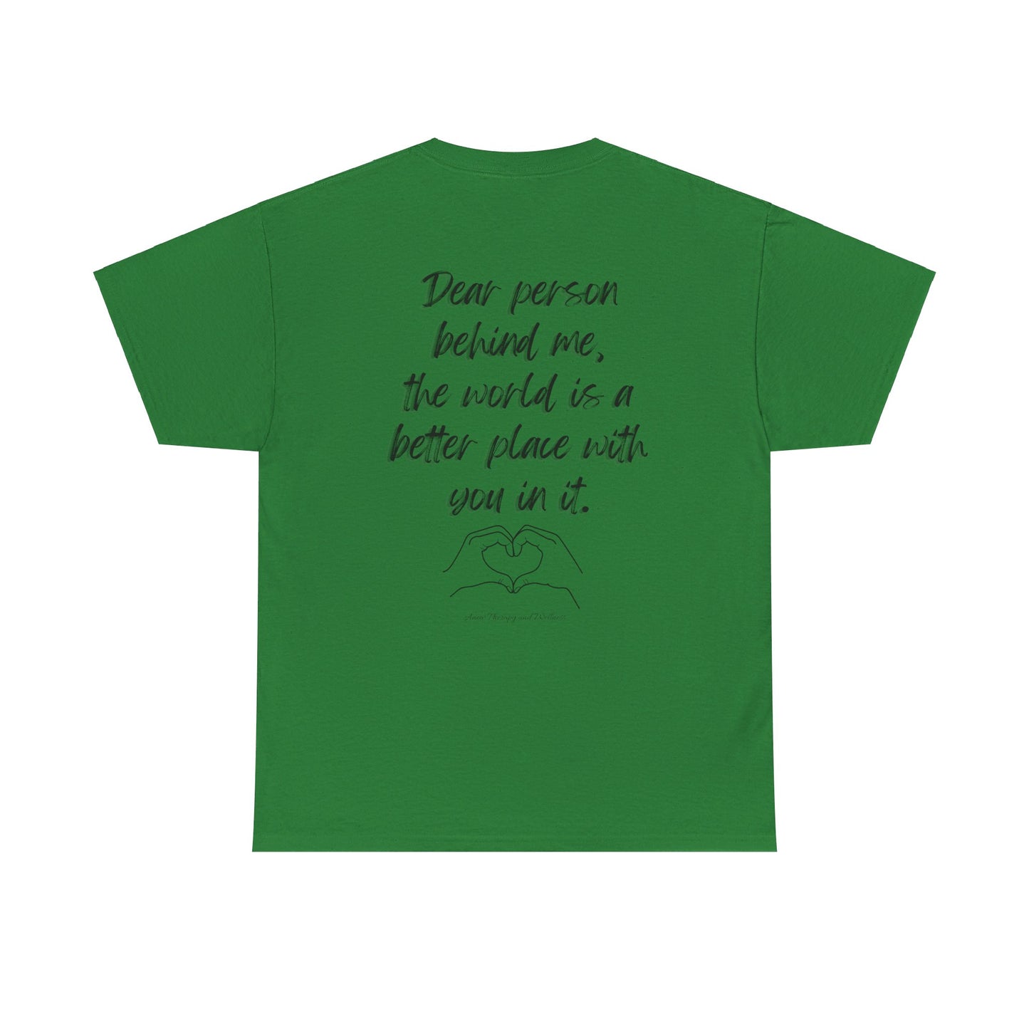 Dear Person Behind Me Unisex Heavy Cotton Tee