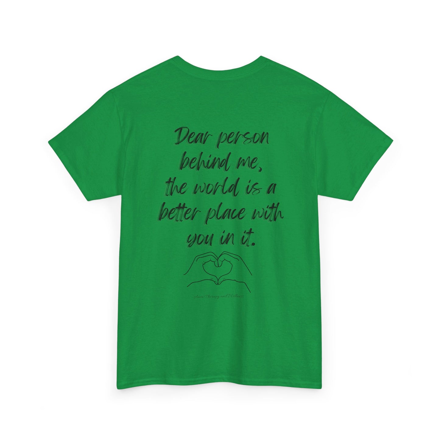 Dear Person Behind Me Unisex Heavy Cotton Tee