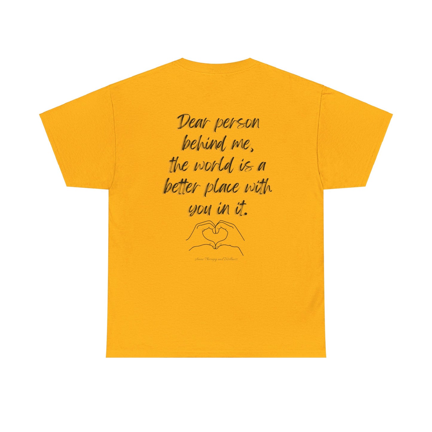 Dear Person Behind Me Unisex Heavy Cotton Tee