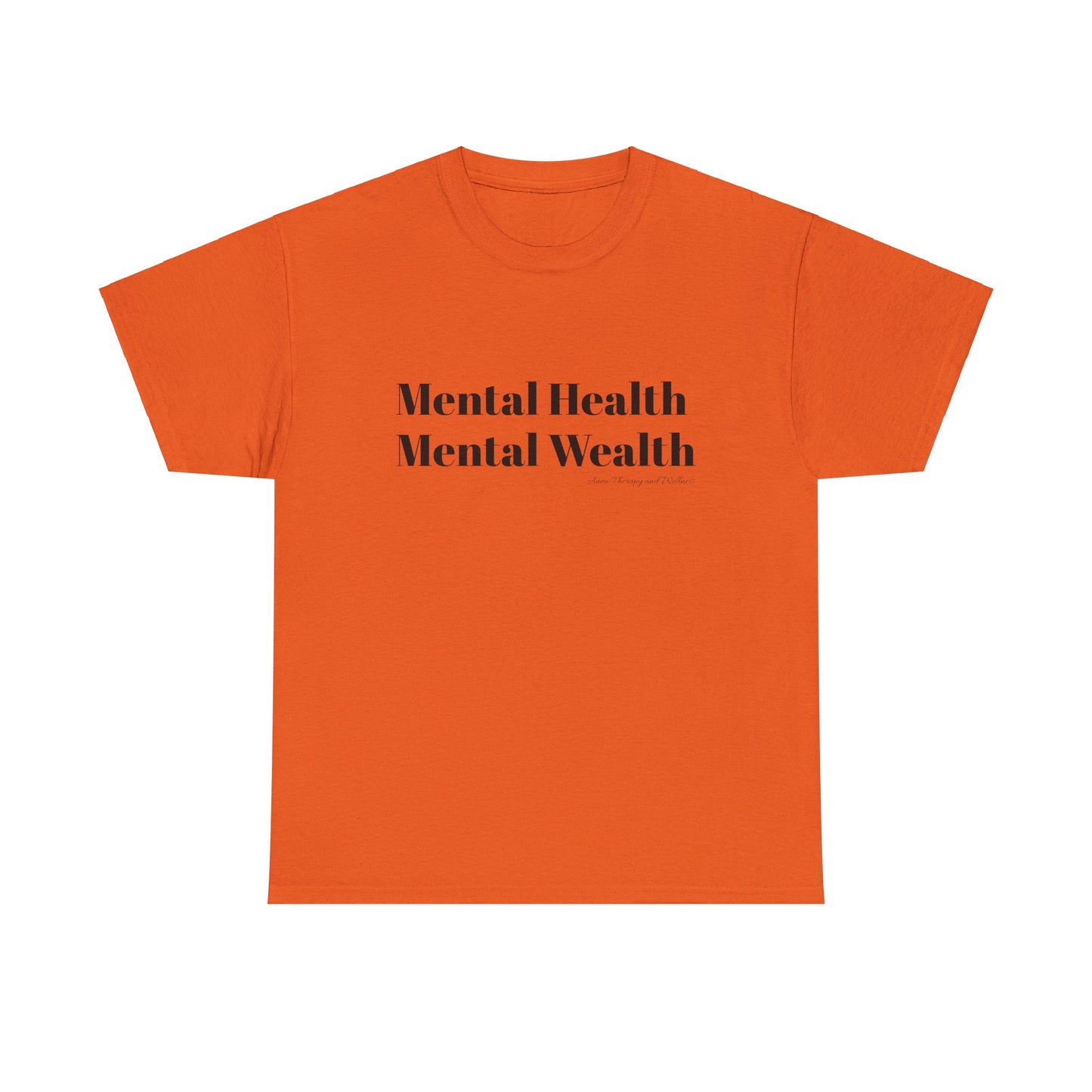 Mental Health, Mental Wealth Black Text Unisex Heavy Cotton Tee
