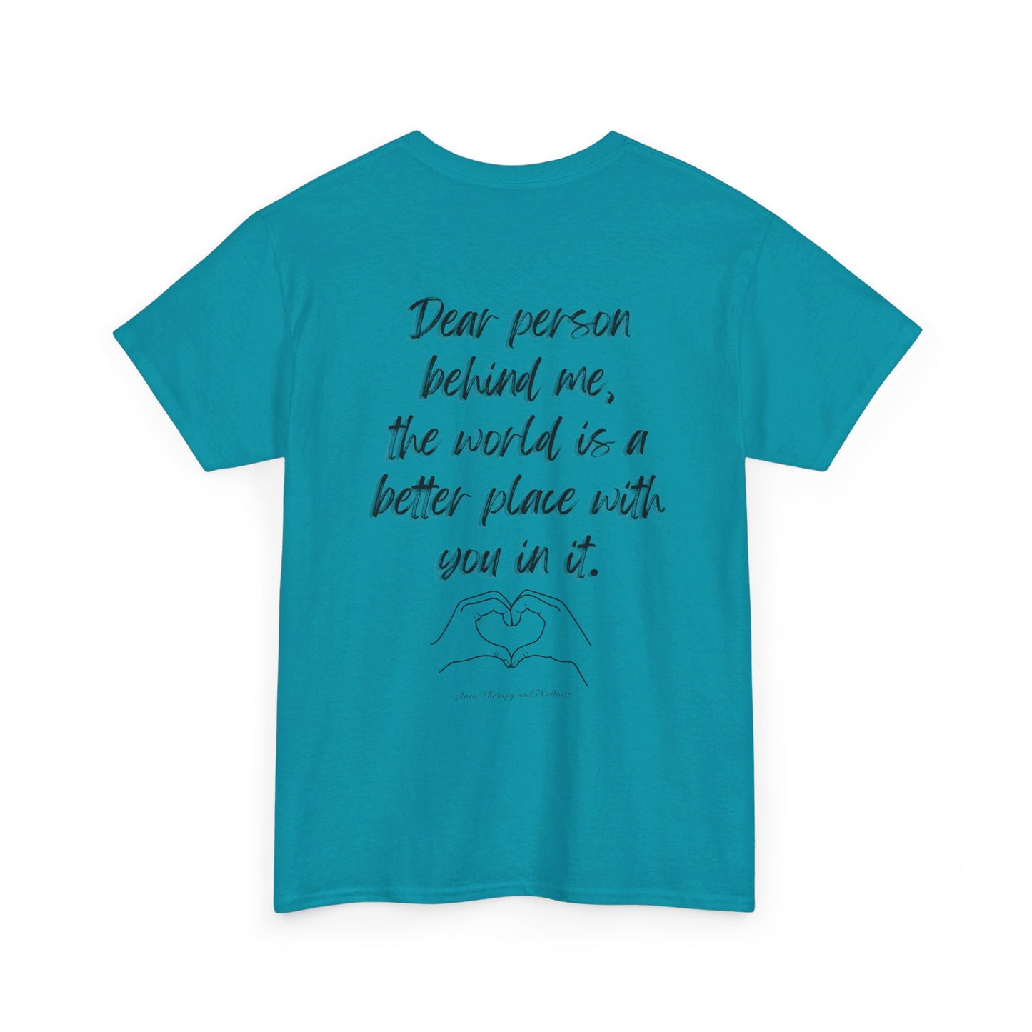 Dear Person Behind Me Unisex Heavy Cotton Tee