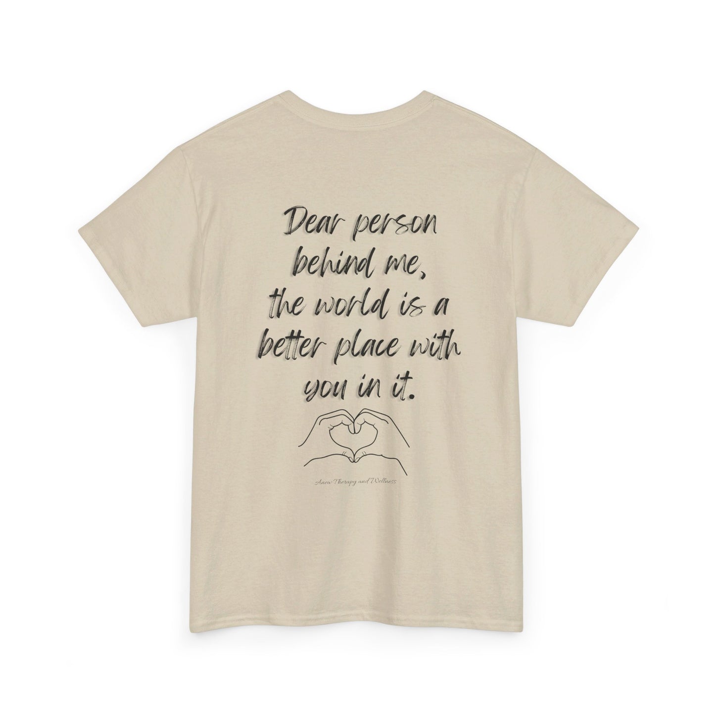 Dear Person Behind Me Unisex Heavy Cotton Tee