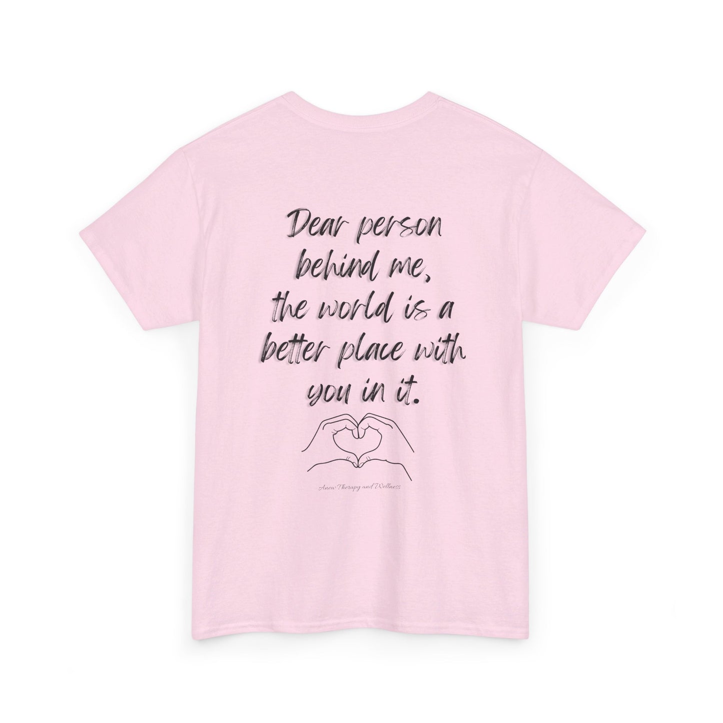 Dear Person Behind Me Unisex Heavy Cotton Tee