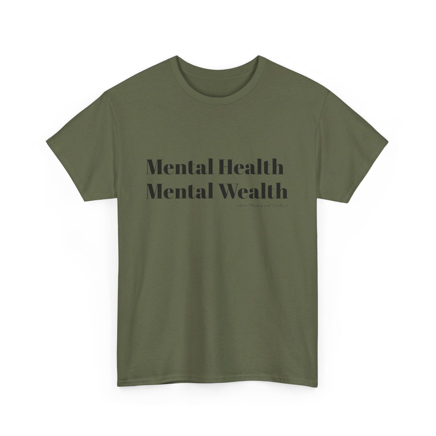 Mental Health, Mental Wealth Black Text Unisex Heavy Cotton Tee