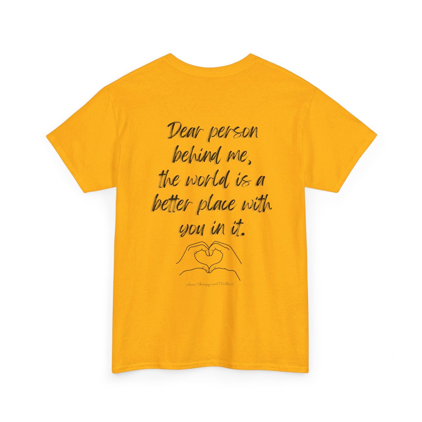 Dear Person Behind Me Unisex Heavy Cotton Tee