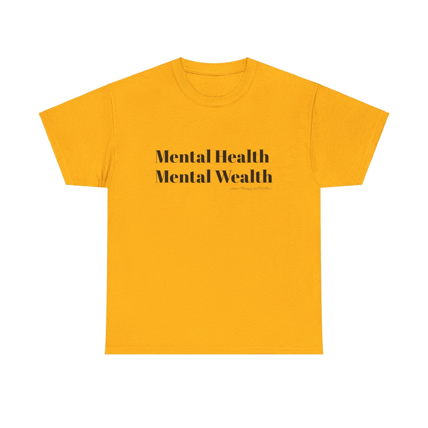 Mental Health, Mental Wealth Black Text Unisex Heavy Cotton Tee